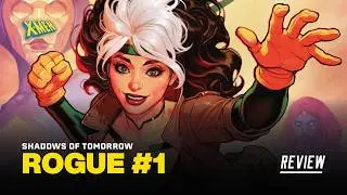 Rogue #1 Review - Sins Past and The Brotherhood of Evil