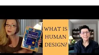 Human Design-A multidimensional tool for understanding ourselves. Interview with Jenny Karns.