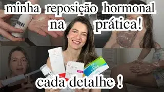 Como fazer a REPOSIÇÃO HORMONAL na PRÁTICA!