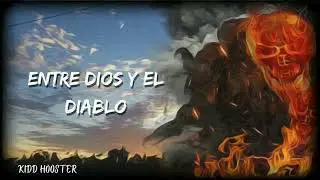 kidd Hooster _ Entre dios y el diablo (Video Lyrics)