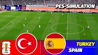 LIVE🔴| Turkey vs Spain - FIFA World Cup 2026 Qualifiers || PES 21 Simulation