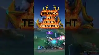 BELERICK VS LOLITA TEAMFIGHT #shorts #shortsfeed #mobilelegends #mlbbshorts
