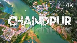 Explore Chandpur &ndash; City of Hilsa & Rivers&rdquo;&ldquo;Where Padma Meets Meghna&rdquo;