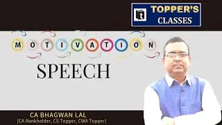 SOCHNE KA NAHI KARNEKA MOTIVATION SPEECH BY CA BHAGWAN LAL SIR