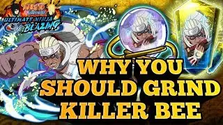 Why You SHOULD Grind Killer Bee's Super Impact! Naruto Blazing