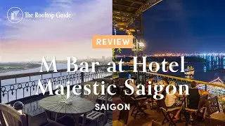 M Bar at Hotel Majestic Saigon - Review