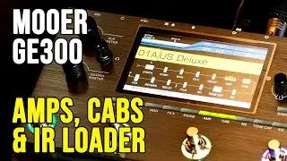 MOOER GE300 Ep.#2:  l'uso di amplificatori, cabinet e IR