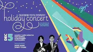 California Youth Symphony - Holiday Concert - Orchestras