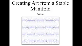 Creating Art from a Stable Manifold | Saddle Node Bifurcation | Differential Equation Theory | R