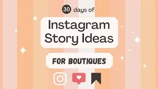 Instagram Story Ideas for Small Businesses
