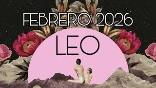 LEO ♌️ FEBRERO 2026&hellip;WOW!!!&hellip;LA FUERZA DE TU ALMA!!!&hellip;🔥🙌🏻🔥