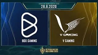 BOX Gaming vs V Gaming | BOX vs VGM - V&ograve;ng 2 ng&agrave;y 2 [28.08.2020] - ĐTDV m&ugrave;a Đ&ocirc;ng 2020