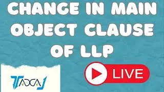 How to Change Object Clause of LLP | Step-by-Step Process, LLP Agreement & MCA Filings