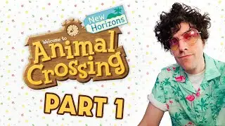 Animal Crossing - Part 1