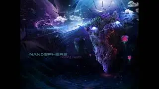 Nanosphere - Floating Realms (A.P.) [#Glitch #GlitchHop #Psydub]