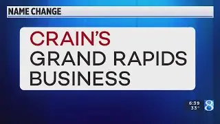 Crain&rsquo;s Grand Rapids Business launches