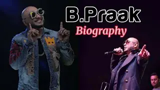 B.Praak [Biography] Success Story || Lifestyle 2020,Family,Wife, Education,Net Worth,House, Car.etc.