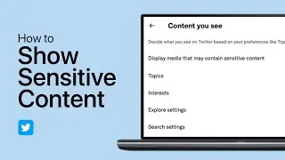 How to Show Sensitive Content on Twitter (Updated Settings)