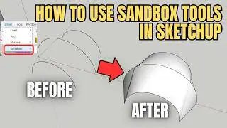 How to Use Sandbox Tools in SketchUp | Complete Beginner Tutorial