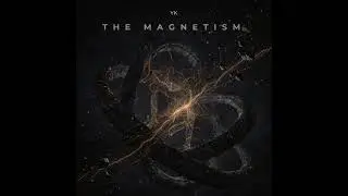 THE MAGNETISM