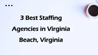 3 Best Staffing Agencies in Virginia Beach, Virginia | Employment Agencies
