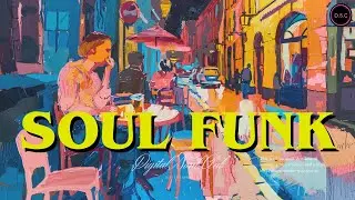 ☕️A Slow Saturday Night You Don&rsquo;t Want to End | Soul Funk & Easy Groove Mix