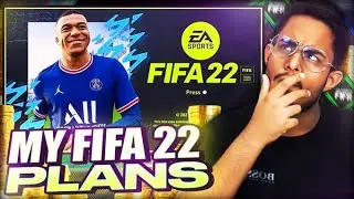 MY PLANS FOR FIFA 22!!! - FIFA 22 ULTIMATE TEAM