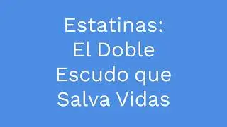 Estatinas (en español) - Podcast