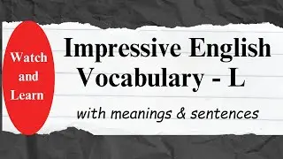Impressive English Vocabulary  L  |   For Learners & Language Enthusiasts. #word power #vocabulary