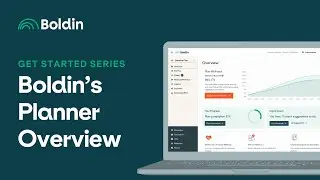 Get Started Series 3 - The Boldin's Planner Overview