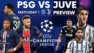 PREVIEW UCL 22/23 PSG VS JUVENTUS - REVIEW FIO VS JUVE SERIE-A
