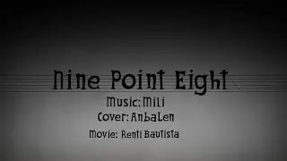 [lyric video] AnbaLen - nine point eight (original by Mili)