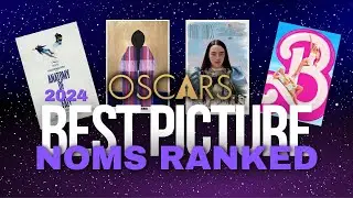 2024 #Oscars BEST PICTURE Nominees Ranked
