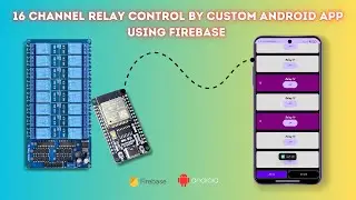 Smart Home Control: Automate 16 Relays with ESP32 and Firebase via Smartphone | Own Android App