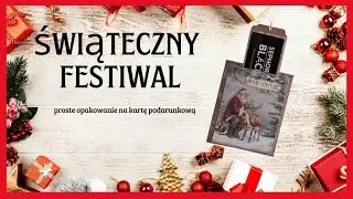 ŚWIĄTECZNY FESTIWAL - Proste opakowanie na kartę podarunkową - DZIEŃ 9