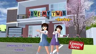 Coming Soon || Remake and Sekuel || Love My Twin || Drama Sakura school simulator