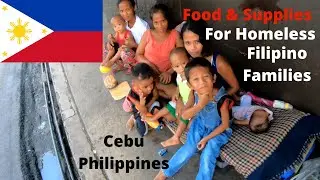 🇵🇭Food For Homeless Filipino Families CEBU, PHILIPPINES #1