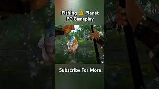 Survival Adventure Gameplay Fishing 🐠 Planet PC #fishingplanet #pc #gameplay #viral #viralshorts