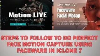 Iclone Faceware Tutorial: Steps To Follow For Doing Perfect Facial Motion capture In Iclone