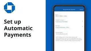 How to Setup Automatic Credit Card Payments | Chase Mobile&reg; app