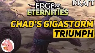 Chad's Gigastorm Triumph | Edge Of Eternities Draft | Mythic Rank | MTG Arena