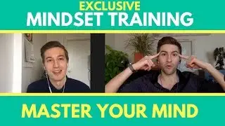 Master Your Mind For Productivity - Mindset Training w/ Ryan Clarkin (Workshop + Interview)
