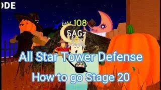 [All Star Tower Defense] How to go Stage 20 🎃 Halloween Event 🎃 (Solo)