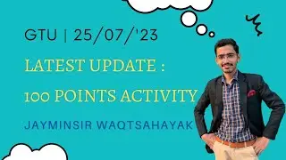 GTU Update | 100 Points Activity | 25/07/'23.