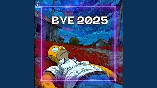 Bye 2025