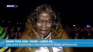 TOFA 2026 - SIGNE LOSSO SA / QUELQUES DIGNITAIRES VODUNS COMMENTENT
