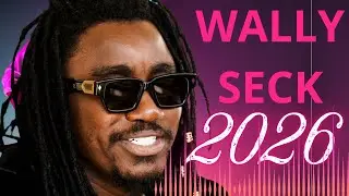 WALLY B SECK LIVE AMBIANCE NOUVEAUTE 2026