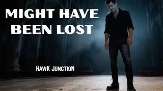 Might Have Been Lost