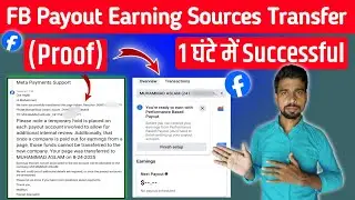 Facebook Payout Source Transfer 🔥| FB Payout Earning Source Transfer Form Kaise Kare 