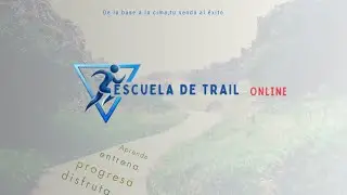 C&oacute;mo entrenar Trail Running con cabeza: Gu&iacute;a de la Escuela de Trail Online (ETON)